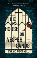 The house on Vesper Sands : a novel /