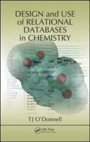 Design and use of relational databases in chemistry /