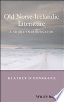 Old Norse-Icelandic literature : a short introduction /