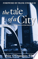 The tale of a city : re-engineering the urban environment /