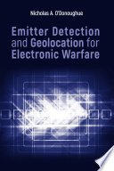 Emitter detection and geolocation for electronic warfare /