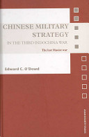 Chinese military strategy in the third Indochina war : the last Maoist war /