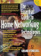 The essential guide to home networking technologies /