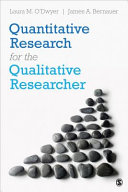 Quantitative research for the qualitative researcher /