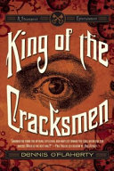 King of the cracksmen : a steampunk entertainment /