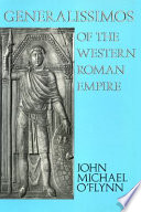 Generalissimos of the western Roman empire /