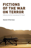 Fictions of the war on terror : difference and the transnational 9/11 novel /