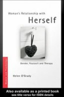 Woman's relationship with herself : gender, Foucault and therapy /