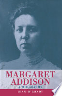 Margaret Addison : a biography /