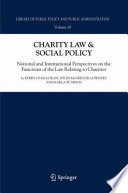 Charity law & social policy : national and international perspectives on the functions of the law relating to charities /
