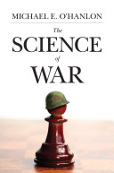 The science of war : defense budgeting, military technology, logistics, and combat outcomes /