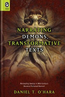 Narrating demons, transformative texts : rereading genius in mid-century modern fictional memoir /