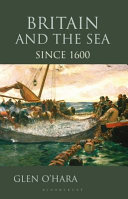 Britain and the sea : since 1600 /