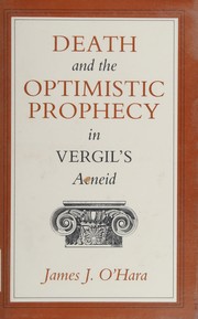 Death and the optimistic prophecy in Vergil's Aeneid /