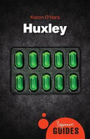 Aldous Huxley : a beginner's guide /