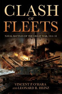 Clash of fleets : naval battles of the Great War, 1914-18 /