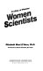 Profiles of pioneer women scientists /