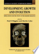 Development, growth, and evolution : implications for the study of the hominid skeleton /