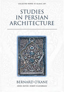 Studies in Persian architecture /
