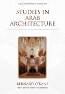 Studies in Arab architecture /