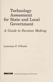 Technology assessment for state and local government : a guide to decision making /