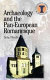 Archaeology and the pan-European romanesque /