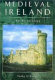 Medieval Ireland : an archaeology /
