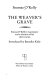 The weaver's grave : Seumas O'Kelly's masterpiece and a selection of his short stories /