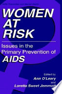 Women at risk : issues in the primary prevention of AIDS /