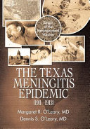 The Texas meningitis epidemic (1911-1913) : origin of the meningococcal vaccine /