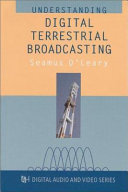 Understanding digital terrestrial broadcasting /