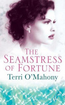 The seamstress of fortune /