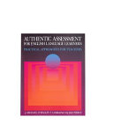 Authentic assessment for English language learners : practical approaches for teachers /