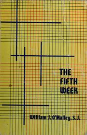 The fifth week /