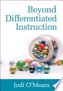 Beyond differentiated instruction /