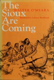 The Sioux are coming /