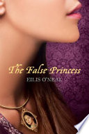 The false princess /