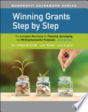Winning grants step by step : the complete workbook for planning, developing, and writing successful proposals /