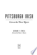 Pittsburgh Irish : Erin on the Three Rivers /