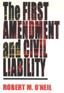 The First Amendment and civil liability /