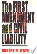 The First Amendment and civil liability /