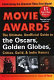 Movie awards : the ultimate, unofficial guide to the Oscars, Golden Globes, critics, Guild & Indie honors /