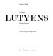 Sir Edwin Lutyens : country houses /