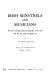 Irish minstrels and musicians : with numerous dissertations on related subjects.