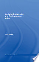Markets, deliberation and environment /