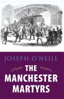 The Manchester martyrs /