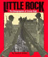 Little Rock : the desegregation of Central High /