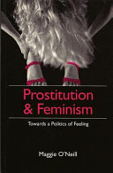 Prostitution and feminism : towards a politics of feeling /