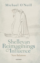 Shelleyan reimaginings and influence : new relations /