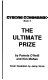 The ultimate prize /